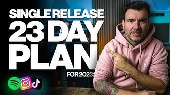 How To Release A Single In 2023 (The 23 Day Plan)